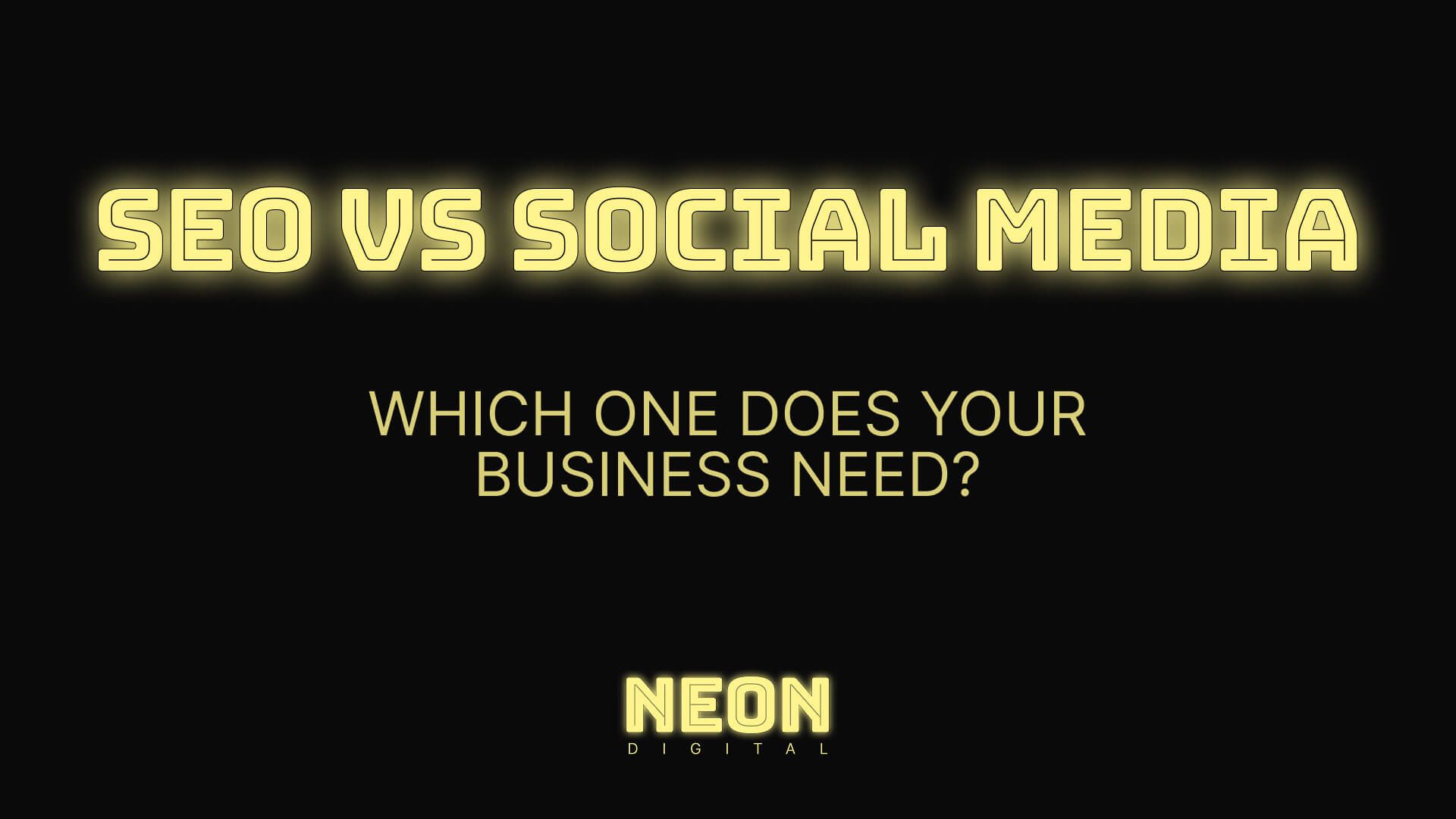 cover image for a blog post with text "SEO vs Social Media, which one does your business need?"